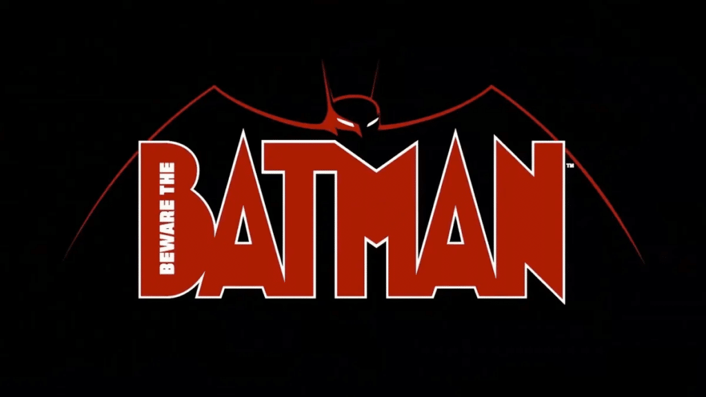 beware the batman